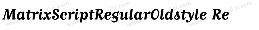 MatrixScriptRegularOldstyle Regular字体转换